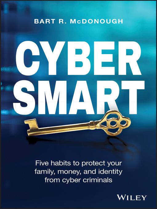 Title details for Cyber Smart by Bart R. McDonough - Wait list